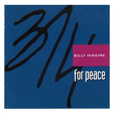 CD Billy Higgins: 3/4 For Peace