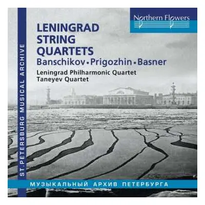 CD Gennady Banshchikov: Leningrad Philharmonic Quartet & Taneyev Quartet - Leningrad String Quar