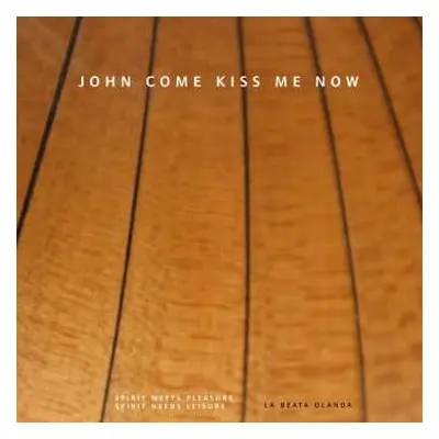 CD Various: John Come Kiss Me Now