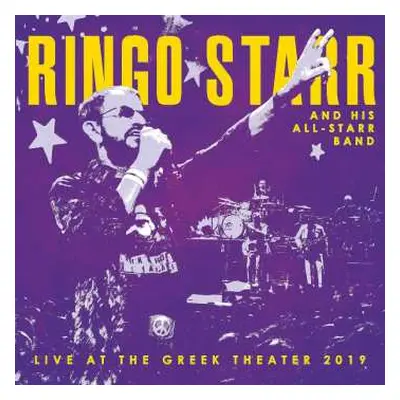 2LP Ringo Starr And His All-Starr Band: Live At The Greek Theater 2019