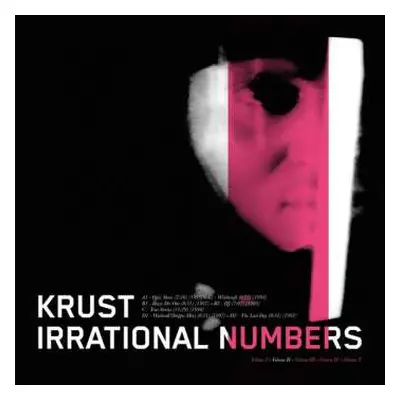 2LP Krust: Irrational Numbers (Volume II)