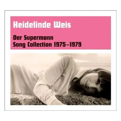 CD Heidelinde Weis: Der Supermann - Song Collection 1975-1979 DIGI