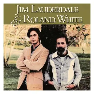 CD Jim Lauderdale: Jim Lauderdale & Roland White