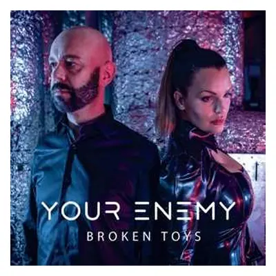 CD Your Enemy: Broken Toys DIGI