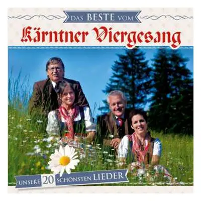 CD Kärntner Viergesang: Das Beste: Unsere 20 Schönsten Lieder