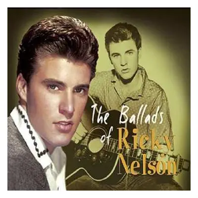 CD Ricky Nelson: The Ballads Of Ricky Nelson DIGI