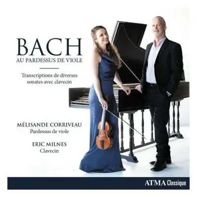 CD Johann Sebastian Bach: Au Pardessus De Viole