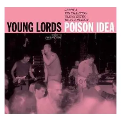 LP Poison Idea: Young Lords: Live At The Metropolis, 1982