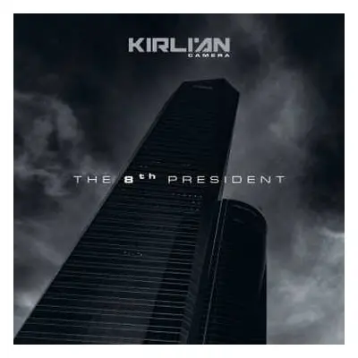 CD Kirlian Camera: The 8th President DIGI