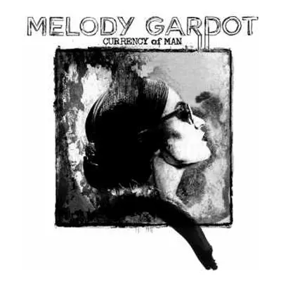 CD Melody Gardot: Currency Of Man