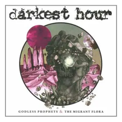 CD Darkest Hour: Godless Prophets & The Migrant Flora