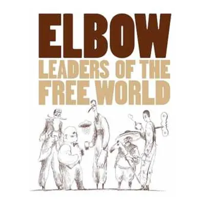 LP Elbow: Leaders Of The Free World