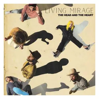 CD The Head And The Heart: Living Mirage