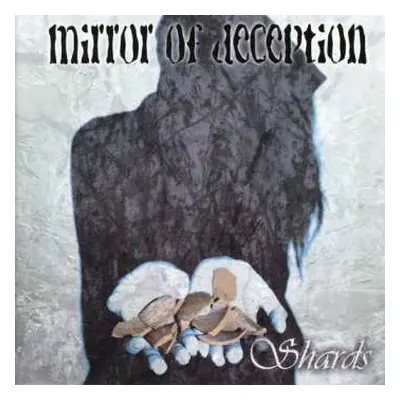 CD Mirror Of Deception: Shards