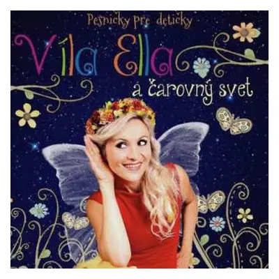 CD Víla Ella: Víla Ella a čarovný svet