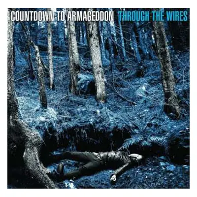 LP Countdown To Armageddon: Through The Wires