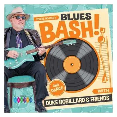 CD Duke Robillard & Friends: Blues Bash!