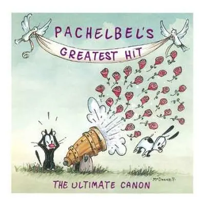 CD Various: Pachelbel's Greatest Hit - The Ultimate Canon