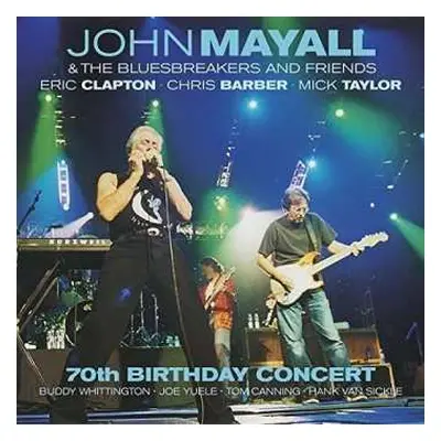 4LP John Mayall & The Bluesbreakers: 70th Birthday Concert LTD | CLR