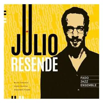 LP Julio Resende: Fado Jazz Ensemble