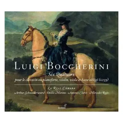 CD Luigi Boccherini: Six Quatuors (Pour Le Clavecin Ou Pianoforte, Violin, Viola Et Basse Obligé