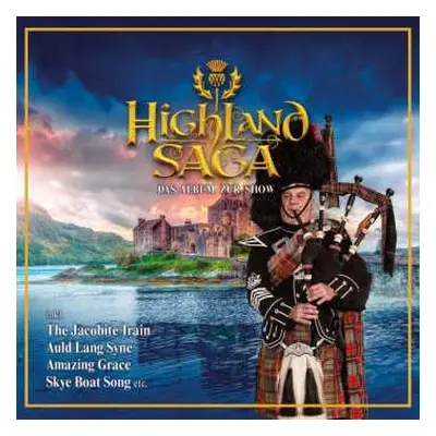 CD Highland Saga: Highland Saga: Das Album Zur Show