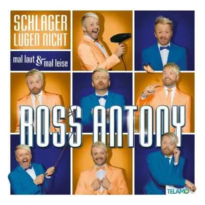 2CD Ross Antony: Schlager Lügen Nicht - Mal Laut & Mal Leise