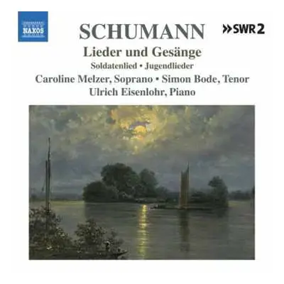 CD Robert Schumann: Lieder & Gesänge Hefte 2-4