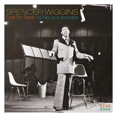 CD Spencer Wiggins: Feed The Flame - The Fame And XL Recordings