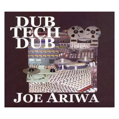 CD Joe Ariwa: Dub Tech Dub