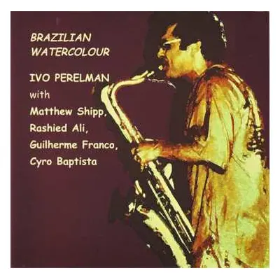 CD Rashied Ali: Brazilian Watercolour