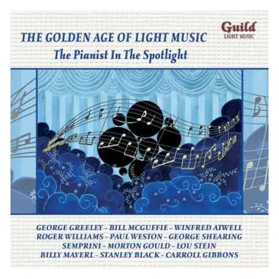 CD Various: The Golden Age Of Light Music: The Pianist In The Spotlight