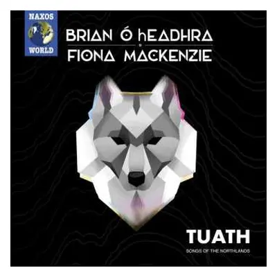 CD Fiona Mackenzie: Tuath - Songs of the Northlands