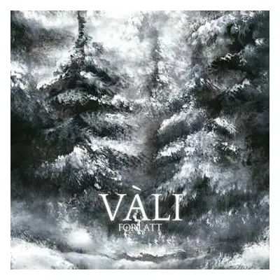 CD Vàli: Forlatt