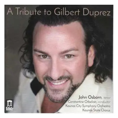 CD Constantine Orbelian: A Tribute To Gilbert Duprez