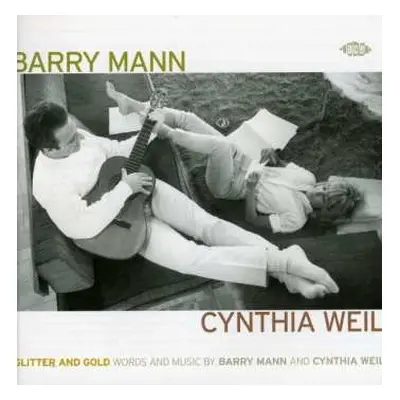 CD Various: Glitter And Gold (Words And Music By Barry Mann And Cynthia Weil)