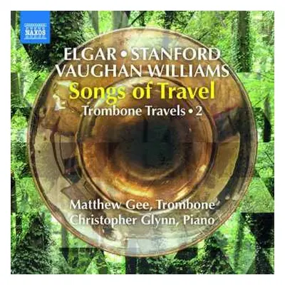 CD Sir Edward Elgar: Trombone Travels • 2 Songs Of Travel