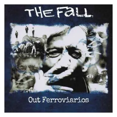 2CD The Fall: Out Ferroviarios