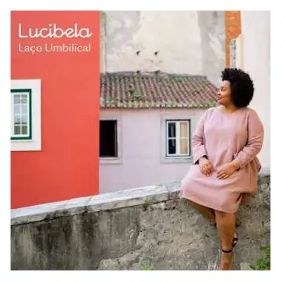 CD Lucibela: Laço Umbilical