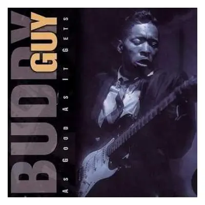 CD Buddy Guy: As Good As It Gets