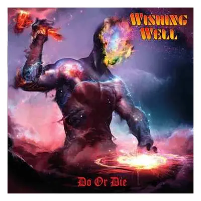 CD Wishing Well: Do Or Die