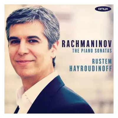 CD Sergej Rachmaninoff: Klaviersonaten Nr.1 & 2