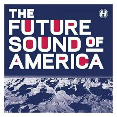 LP Various: The Future Sound Of America