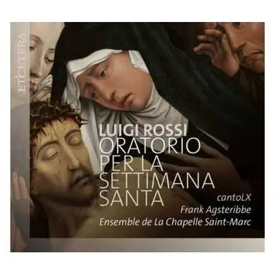 CD Luigi Rossi: Oratorio Della Settimana Santa