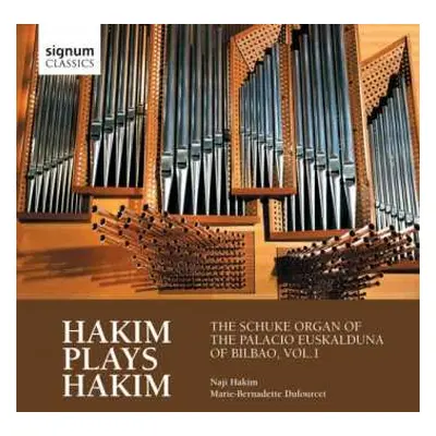 CD Naji Hakim: Orgelwerke - Hakim Plays Hakim