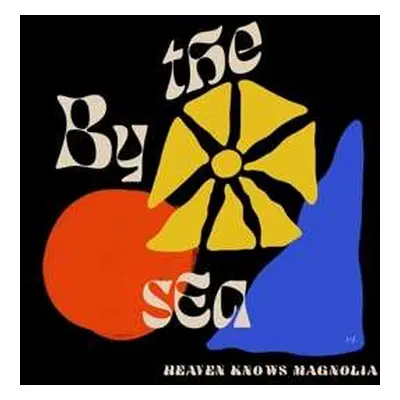 LP By The Sea: Heaven Knows Magnolia CLR