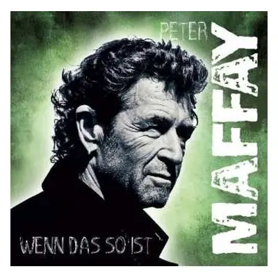 CD Peter Maffay: Wenn Das So Ist