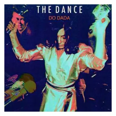 CD The Dance: Do Dada