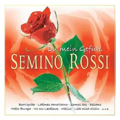 CD Semino Rossi: Du Mein Gefühl