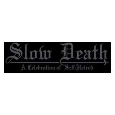 LP Udånde: Slow Death - A Celebration Of Self-Hatred